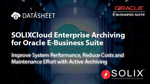 SOLIXCloud Enterprise Archiving for Oracle E-Business Suite